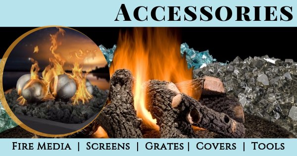 Fireside Expressions FireFeatureAccessories